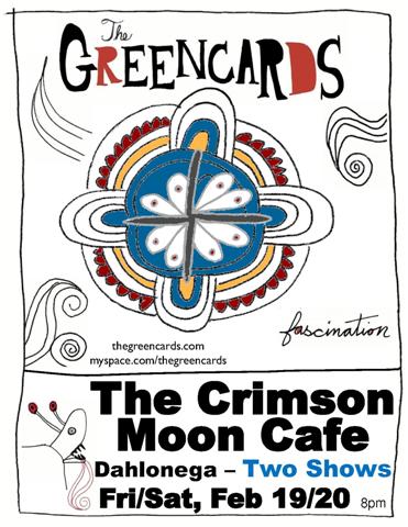 Post image for The Greencards LIVE at The Crimson Moon Cafe! (updated)